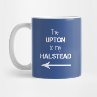 *NEW* Upton to my Halstead (Light) Mug